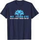 My Third Eye Sees Everything, Yoga Lover T-Shirt - T-Shirt | Navy