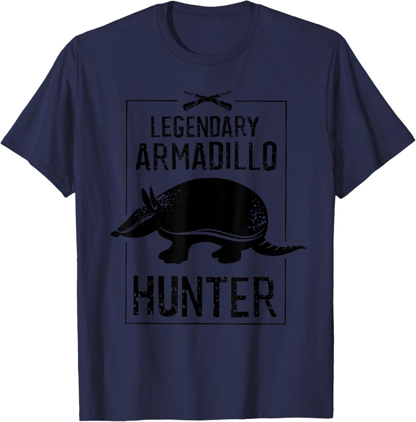 Cool Legendary Armadillo Hunter | Funny Hunting Legend Gift T-Shirt - T-Shirt | Navy