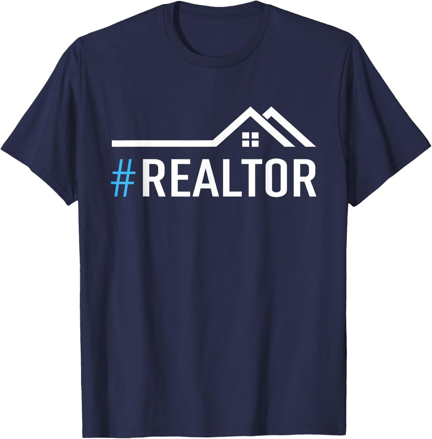 Hashtag Realtor Rent Broker Real Estate Agent T-Shirt - T-Shirt | Navy