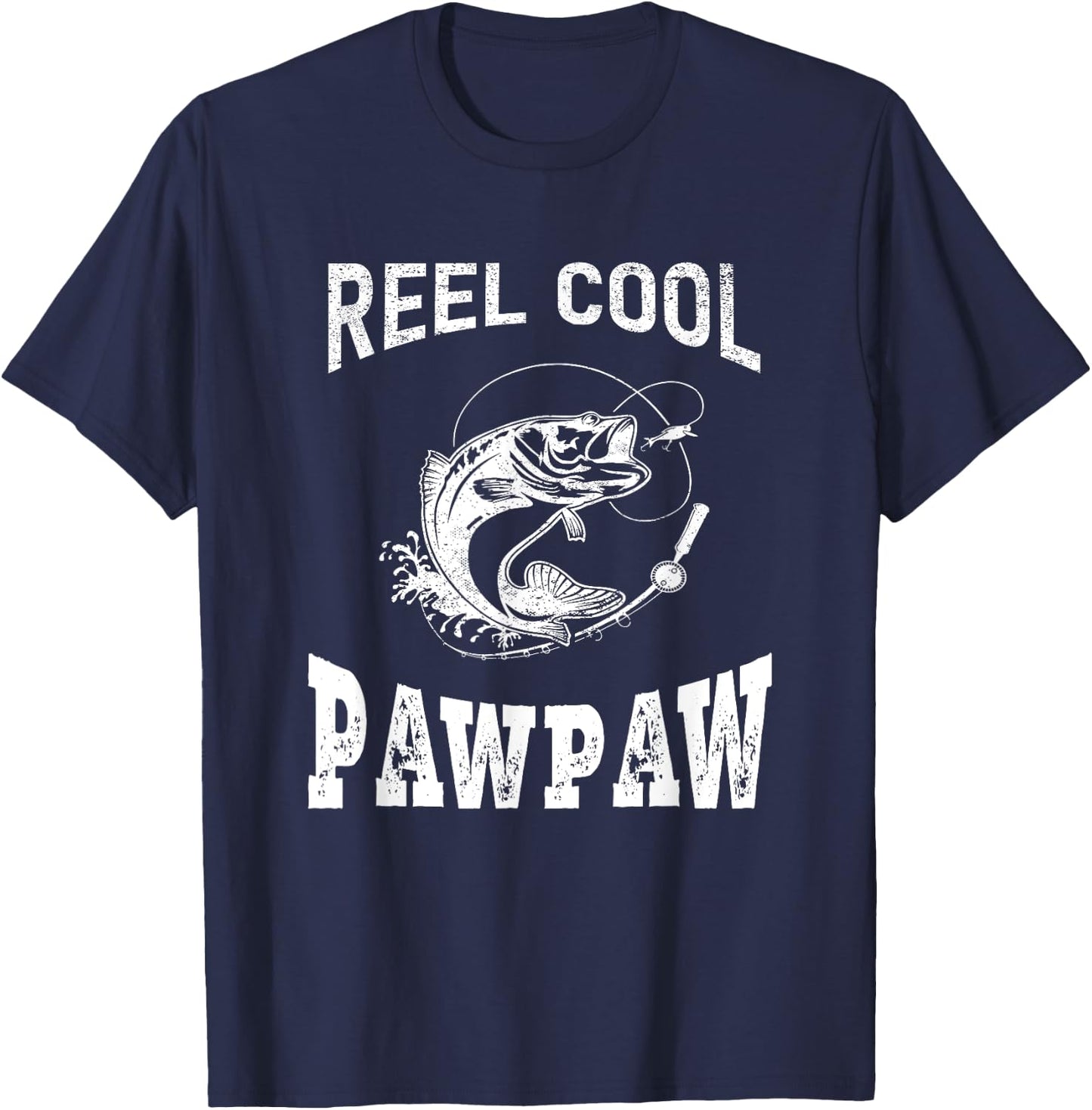 reel cool Pawpaw fisherman grandpa father's day Fishing gift T-Shirt - T-Shirt | Navy