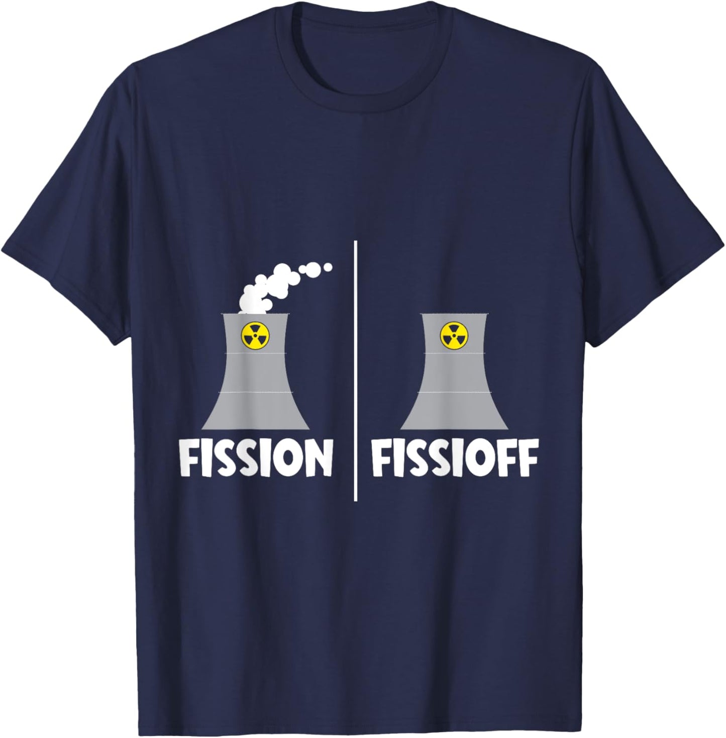 Funny Nuclear Engineer Nuclear power plant T-Shirt - T-Shirt | Navy