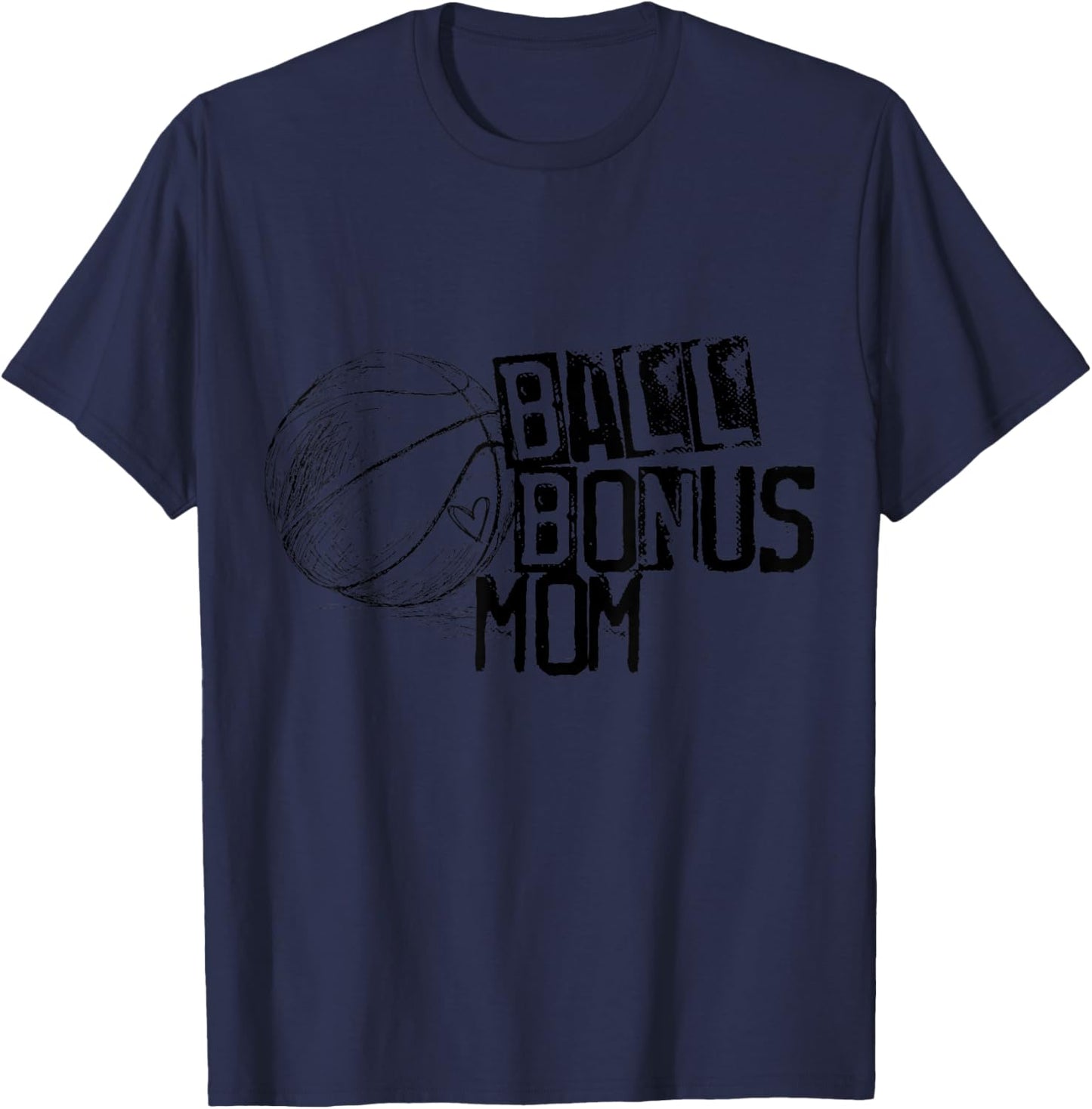 Basketball Ball Bonus Mom Distressed Ball Font Grunge Edgy T-Shirt - T-Shirt | Navy