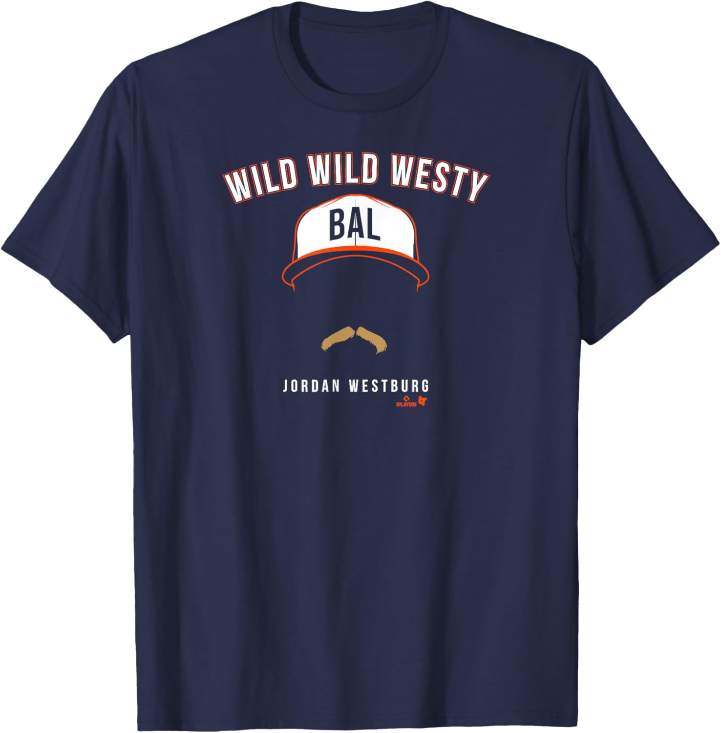 Jordan Westburg - Wild Wild Westy - Baltimore Baseball T-Shirt - T-Shirt | Navy