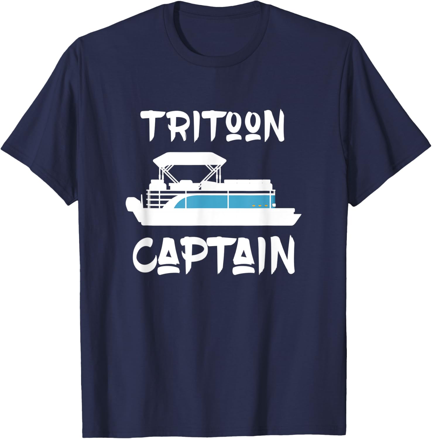 Tritoon Captain Gift for Tritoon Boat Owner Boating T-Shirt - T-Shirt | Navy