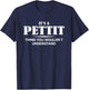 It's A PETTIT Thing You Wouldn't Understand PETTIT Name T-Shirt - T-Shirt | Navy