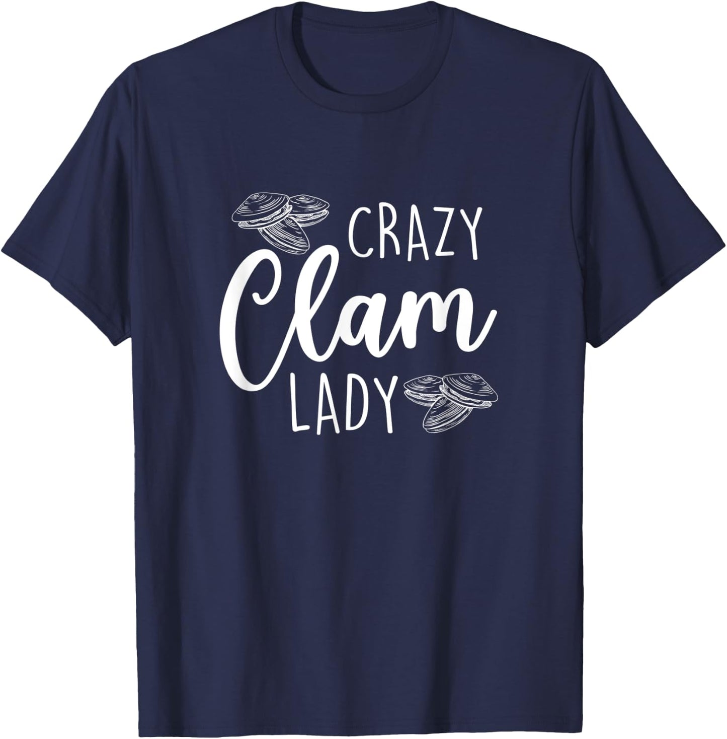 Crazy Clam Lady, Seashell Collecting T-Shirt - T-Shirt | Navy