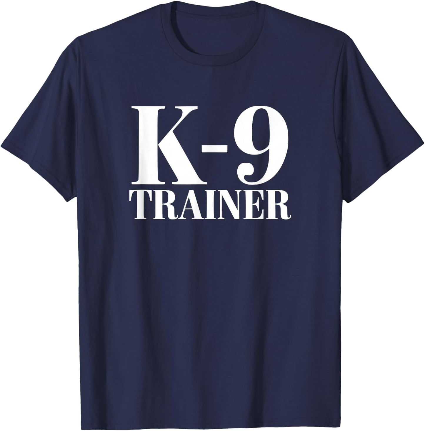 Dog Training K9 Trainer T-Shirt - T-Shirt | Navy