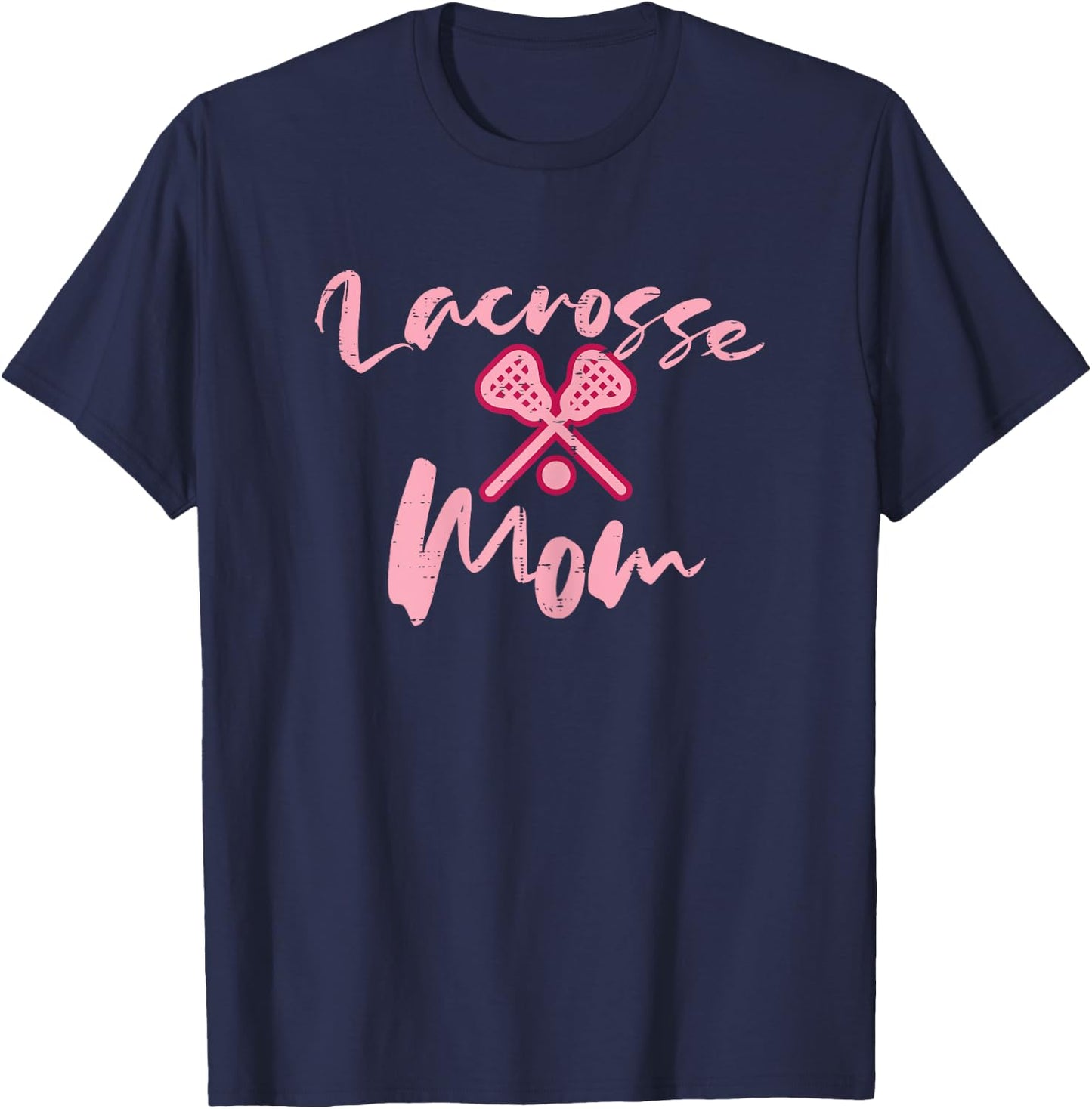 Lacrosse Mom Cute Mothers Day Sports Mama Mommy Women T-Shirt - T-Shirt | Navy
