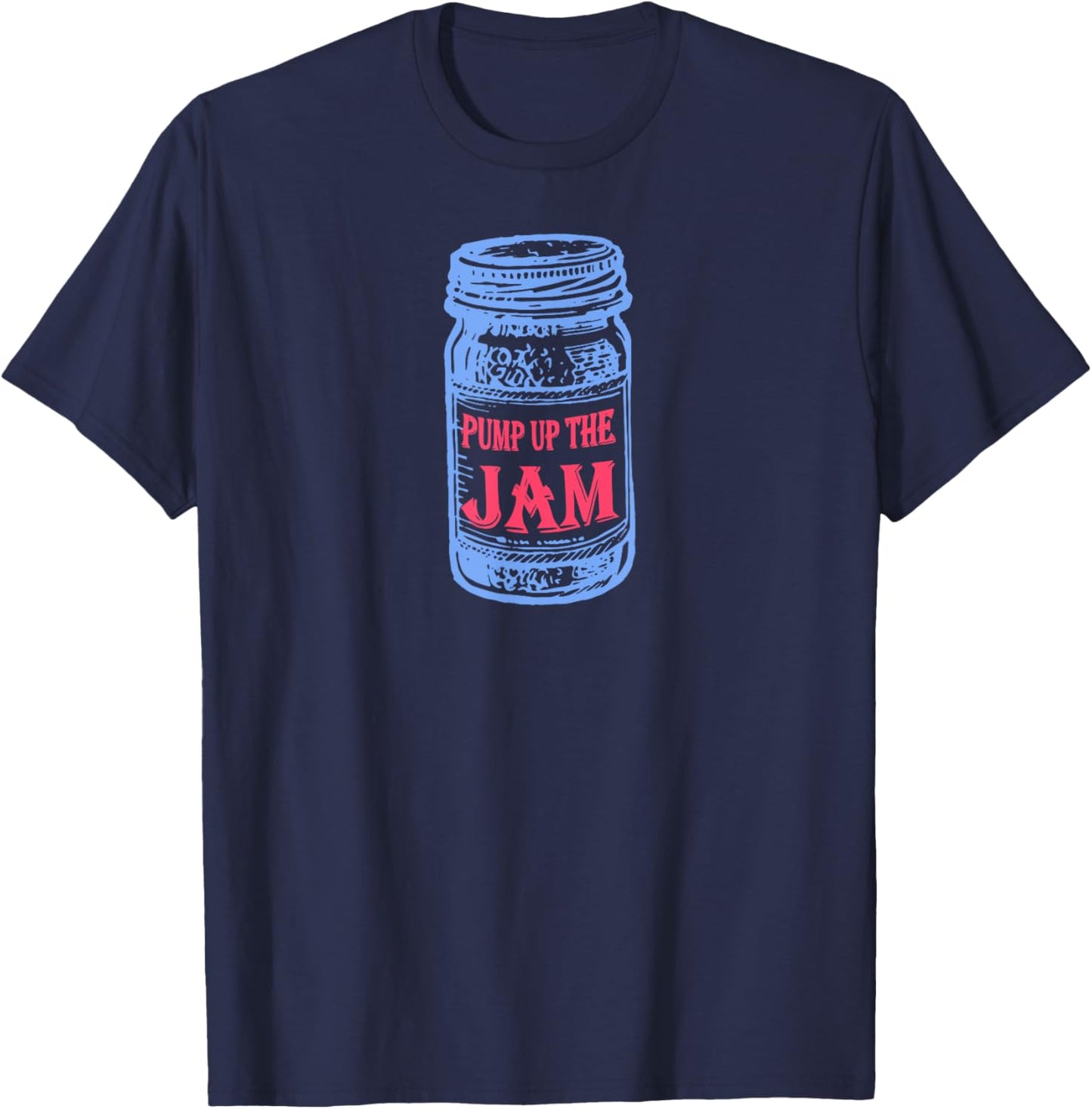 Pump Up The Jam Jar. T-Shirt - T-Shirt | Navy