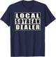 Local Soybean Dealer Funny Soybeans T-Shirt - T-Shirt | Navy