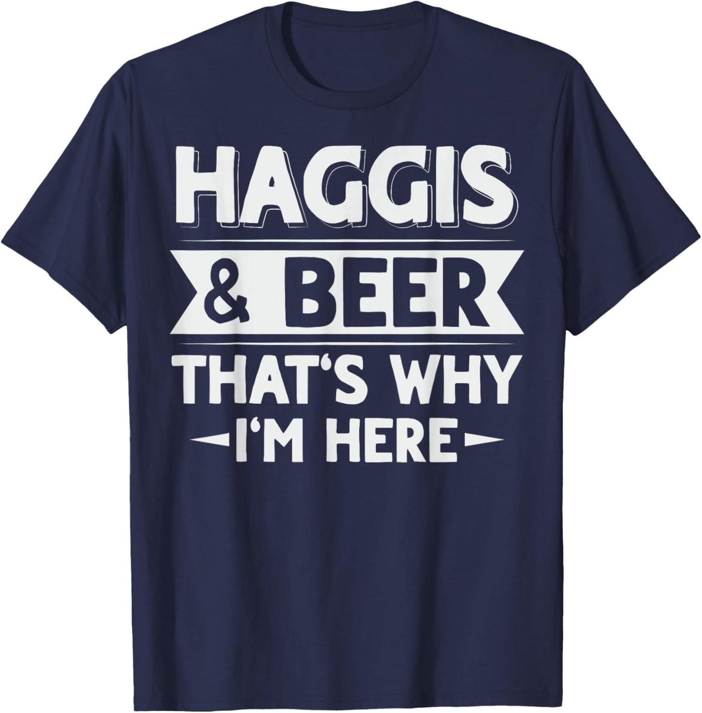 Haggis Scottish National Food Quote for a Haggis fan T-Shirt - T-Shirt | Navy