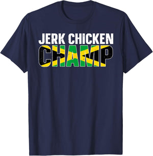 Jerk Chicken Champ Design for a Jerk Chicken chef T-Shirt - T-Shirt | Navy