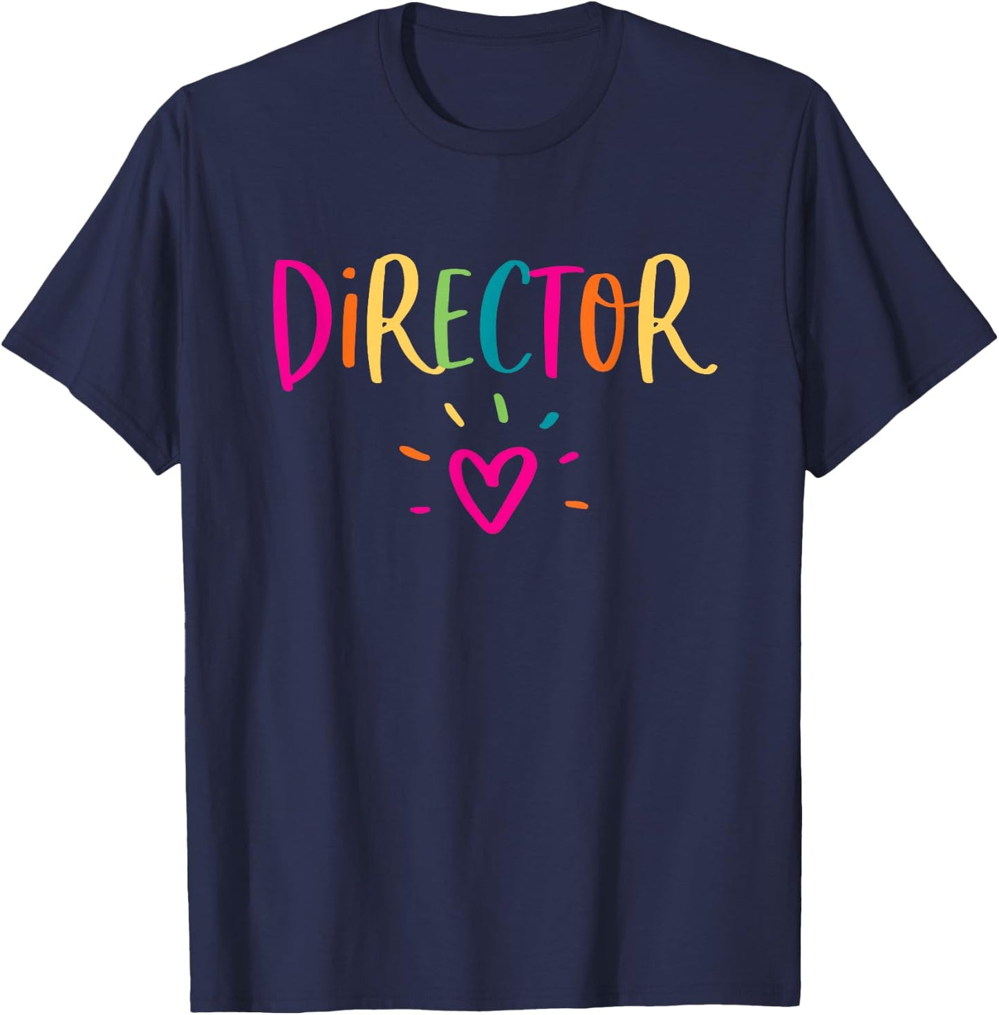 Director Gift Appreciation Theatre Activity Nursing HR T-Shirt - T-Shirt | Navy