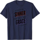 Sinner Saved by Grace T-Shirt - T-Shirt | Navy