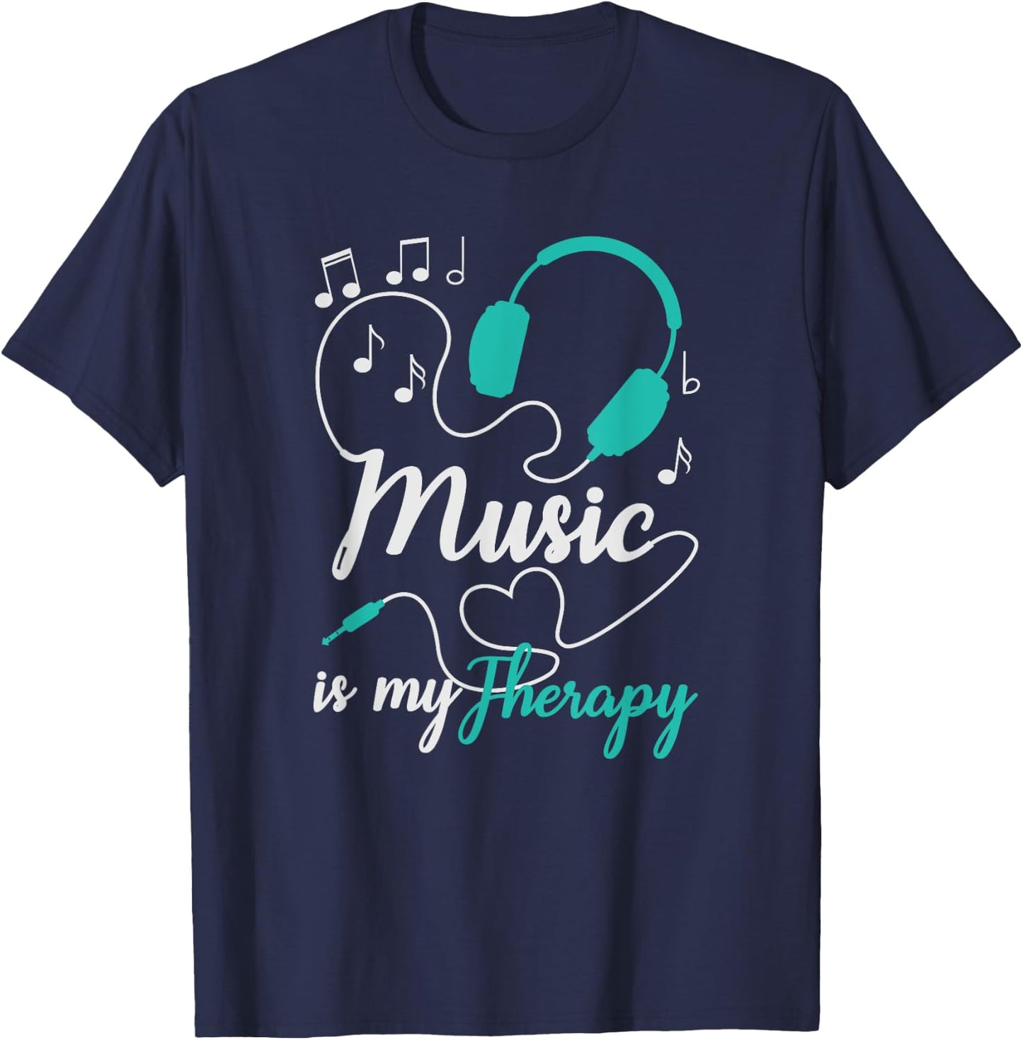 Music Is my Therapy Cute Music Lover T-Shirt - T-Shirt | Navy