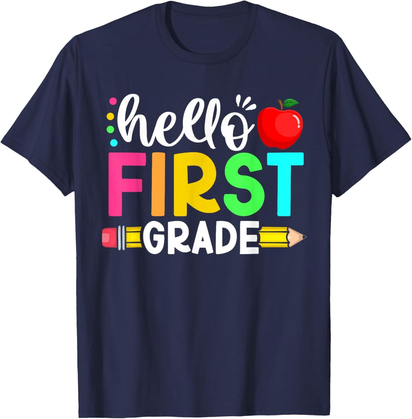 Hello First 1st Grade Back To School Teachers Boys Girls T-Shirt - T-Shirt | Navy