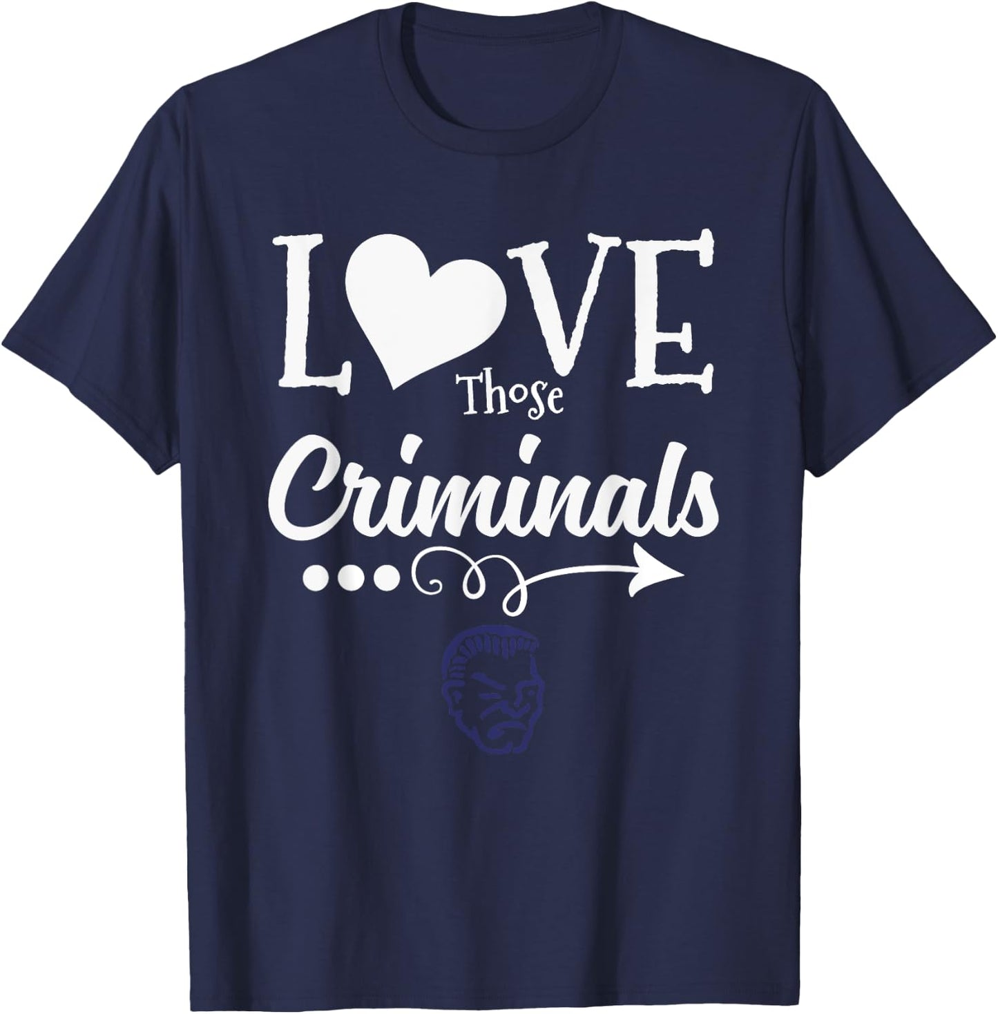 Yuma Criminals Logo Love Those HS T-Shirt - T-Shirt | Navy