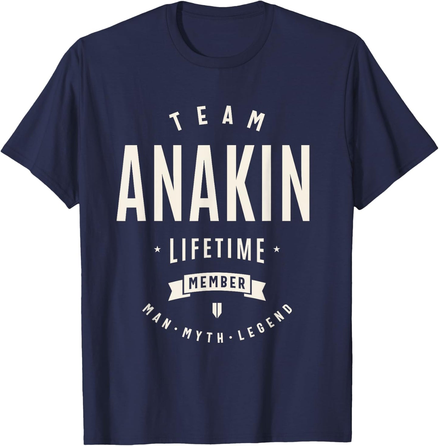 Team Anakin Lifetime Member Funny Name Anakin T-Shirt - T-Shirt | Navy