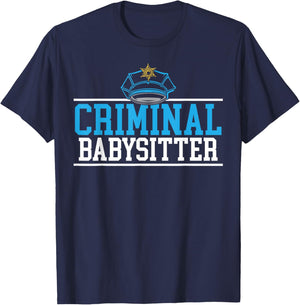 Criminal Babysitter Jail Guard Correction Officer T-Shirt - T-Shirt | Navy