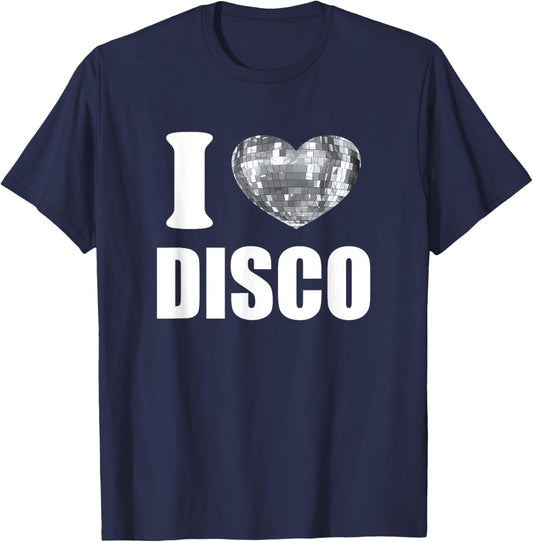 I Love Disco Music Ball 70s Disco Party Outfit 1970s Disco T-Shirt - T-Shirt | Navy