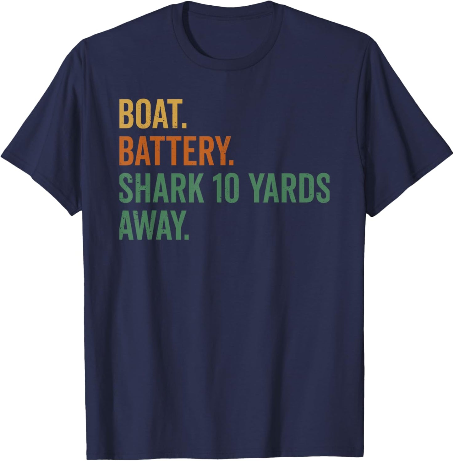 Trump Electric Boat Battery Shark 10 Yards Away Meme T-Shirt - T-Shirt | Navy