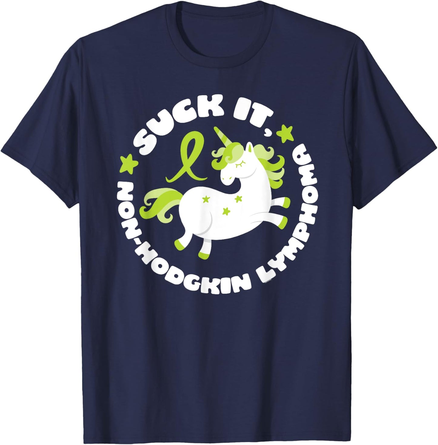 Suck It Non-Hodgkin Lymphoma Funny Quote with Unicorn T-Shirt - T-Shirt | Navy