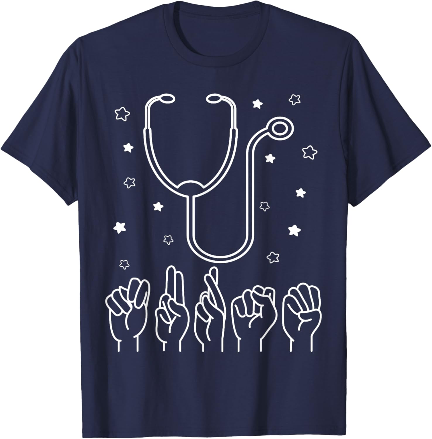 Nurse ASL Nurse American Sign Language Nursing Stethoscope T-Shirt - T-Shirt | Navy