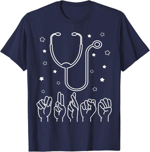 Nurse ASL Nurse American Sign Language Nursing Stethoscope T-Shirt - T-Shirt | Navy
