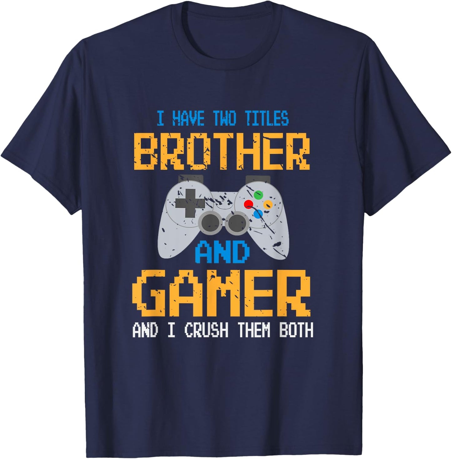 Video Gamer Brother Boys Men Gift Controller Gaming T-Shirt - T-Shirt | Navy