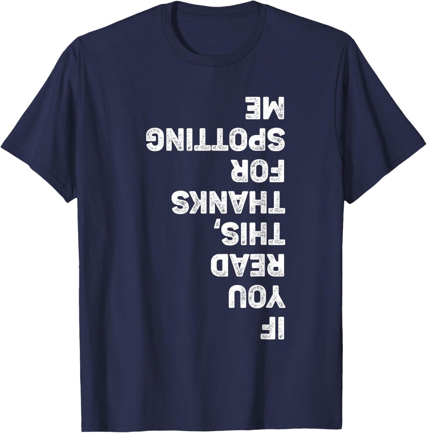 Funny Gym Shirt Men Women Gym Buddy Lazy Bench Press Spotter T-Shirt - T-Shirt | Navy