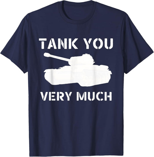 Tank You Very Much, Funny Dad Joke World War 2 WWII T-Shirt - T-Shirt | Navy