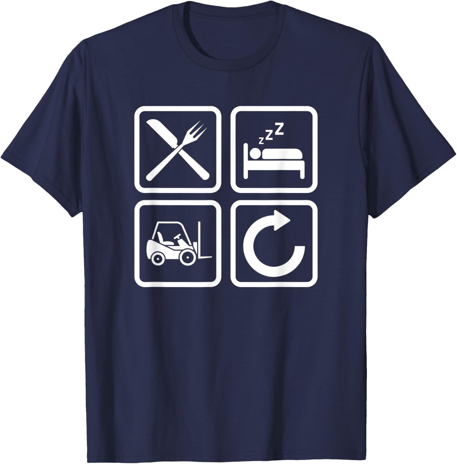 Forklift Operator Eat Sleep Forklift Driver T-Shirt - T-Shirt | Navy