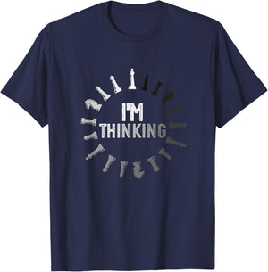 I'm Thinking Chess Pieces Chess Player Game Humor Gamer T-Shirt - T-Shirt | Navy