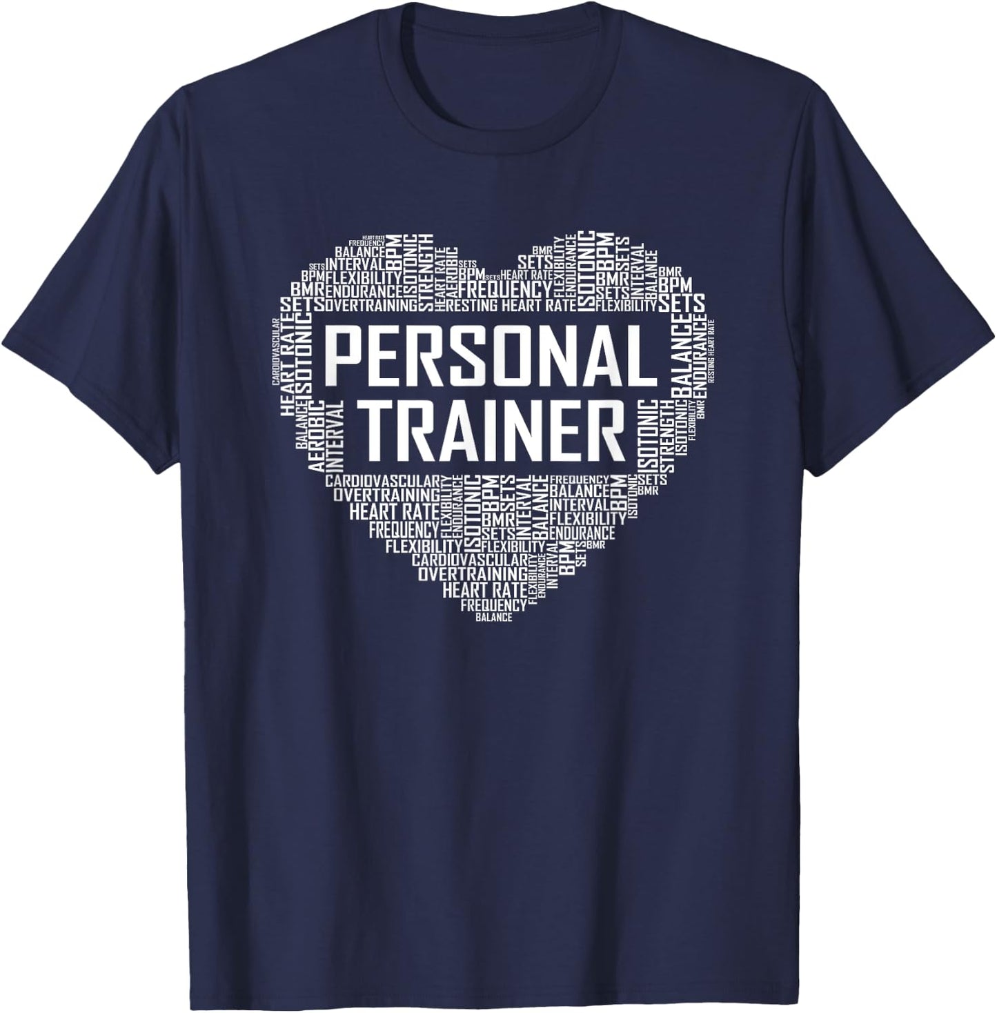 Funny Personal Trainer Heart Gift Gym Coach Training Gifts T-Shirt - T-Shirt | Navy