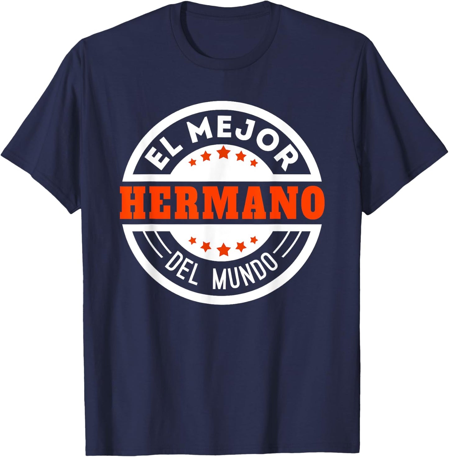 El Mejor Hermano Del Mundo Spanish Brother T-Shirt - T-Shirt | Navy