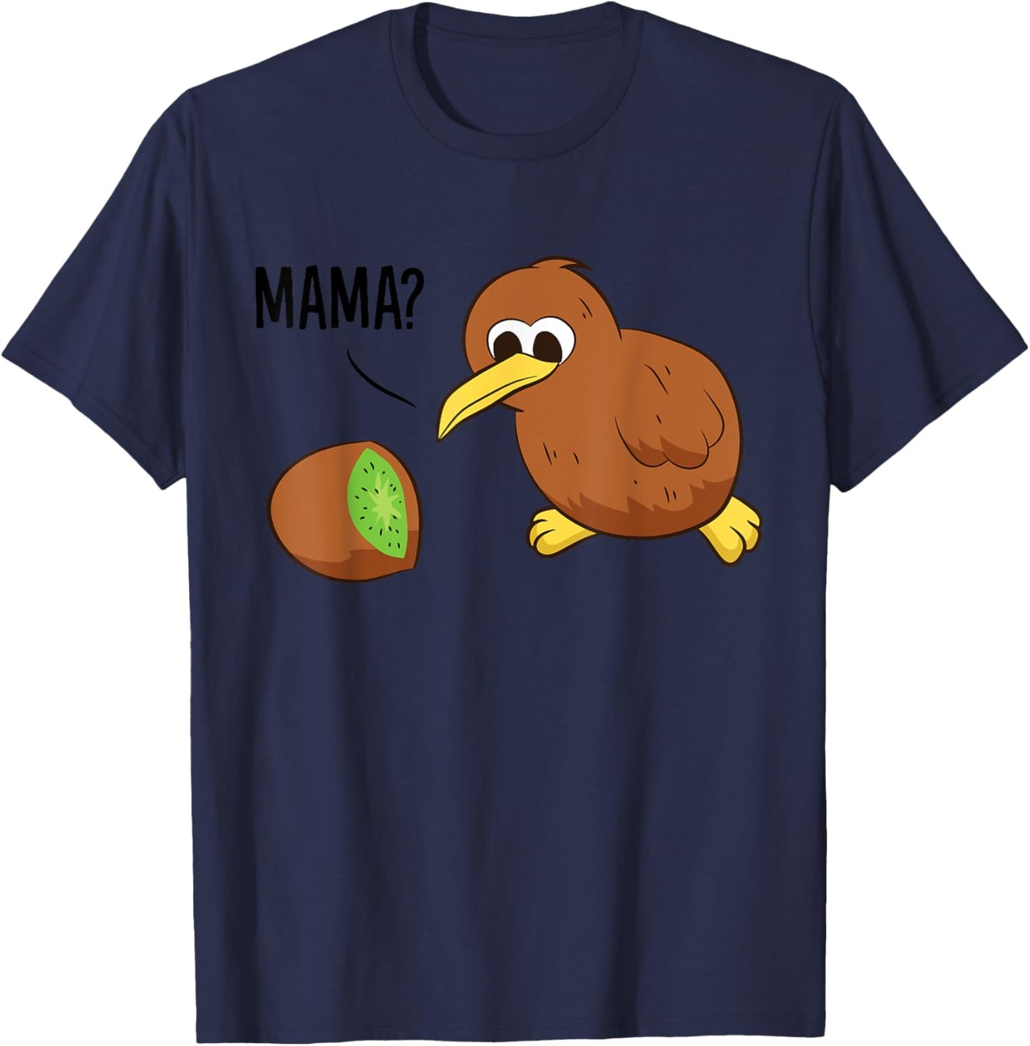 Bird Lover New Zealand Kiwi Fruit Funny Kiwi Mama Birds T-Shirt - T-Shirt | Navy