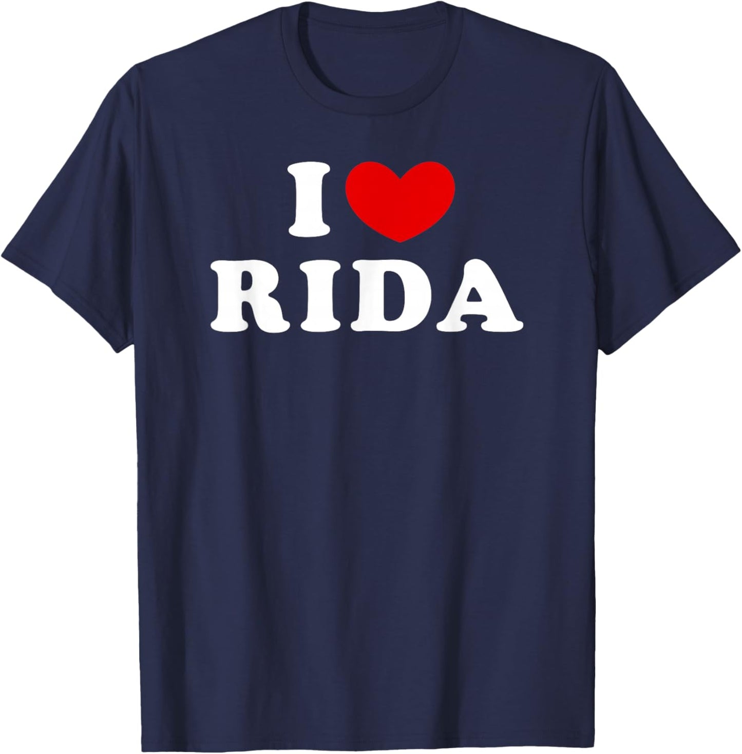 I Love Rida, I Heart Rida T-Shirt - T-Shirt | Navy