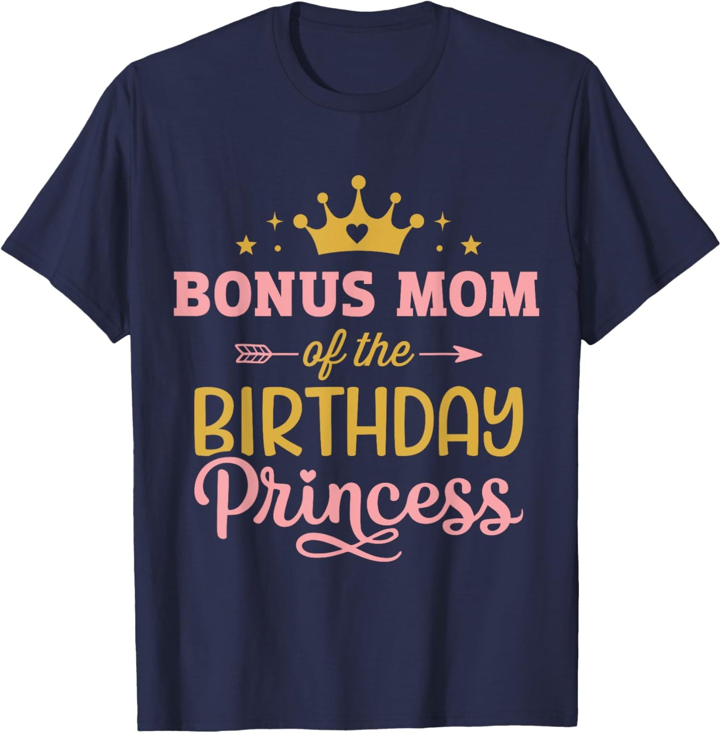 Bonus mom of birthday princess girl matching family party T-Shirt - T-Shirt | Navy