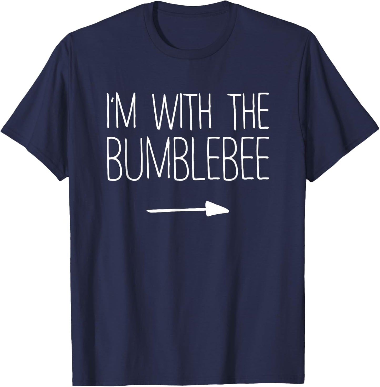 I'm With The Bumblebee Shirt Adult Kids Men Women Costume T-Shirt - T-Shirt | Navy