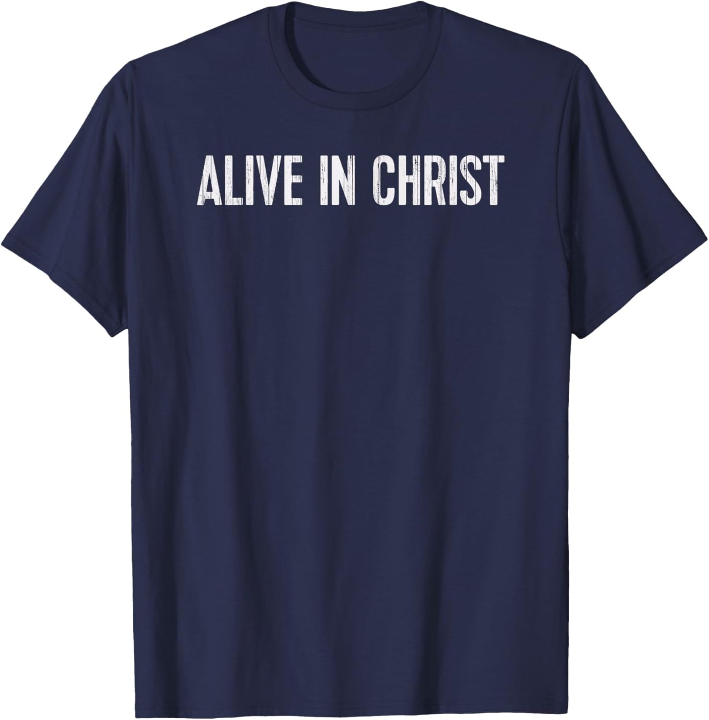 Christian Alive in Christ Vintage T-Shirt - T-Shirt | Navy