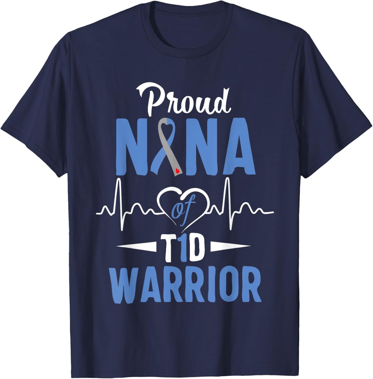 T1D Proud Nana Diabetes Awareness Type 1 Insulin Pancreas T-Shirt - T-Shirt | Navy