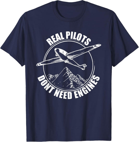 Real Pilots Dont Need Engines - Glider Pilot Gift T-Shirt - T-Shirt | Navy