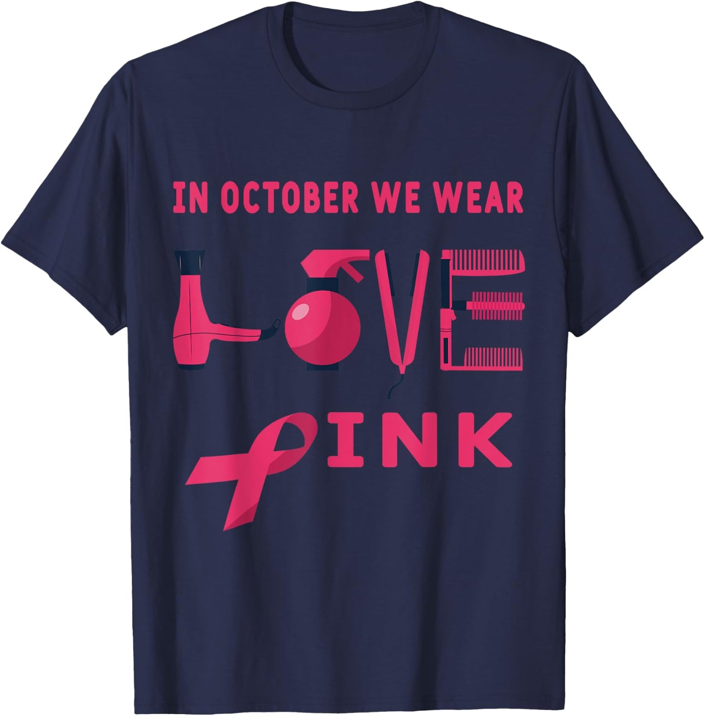 Pink in Oktober we wear pink Hairstylist Breast Cancer Awareness Halloween Hairdresser T-Shirt - T-Shirt | Navy