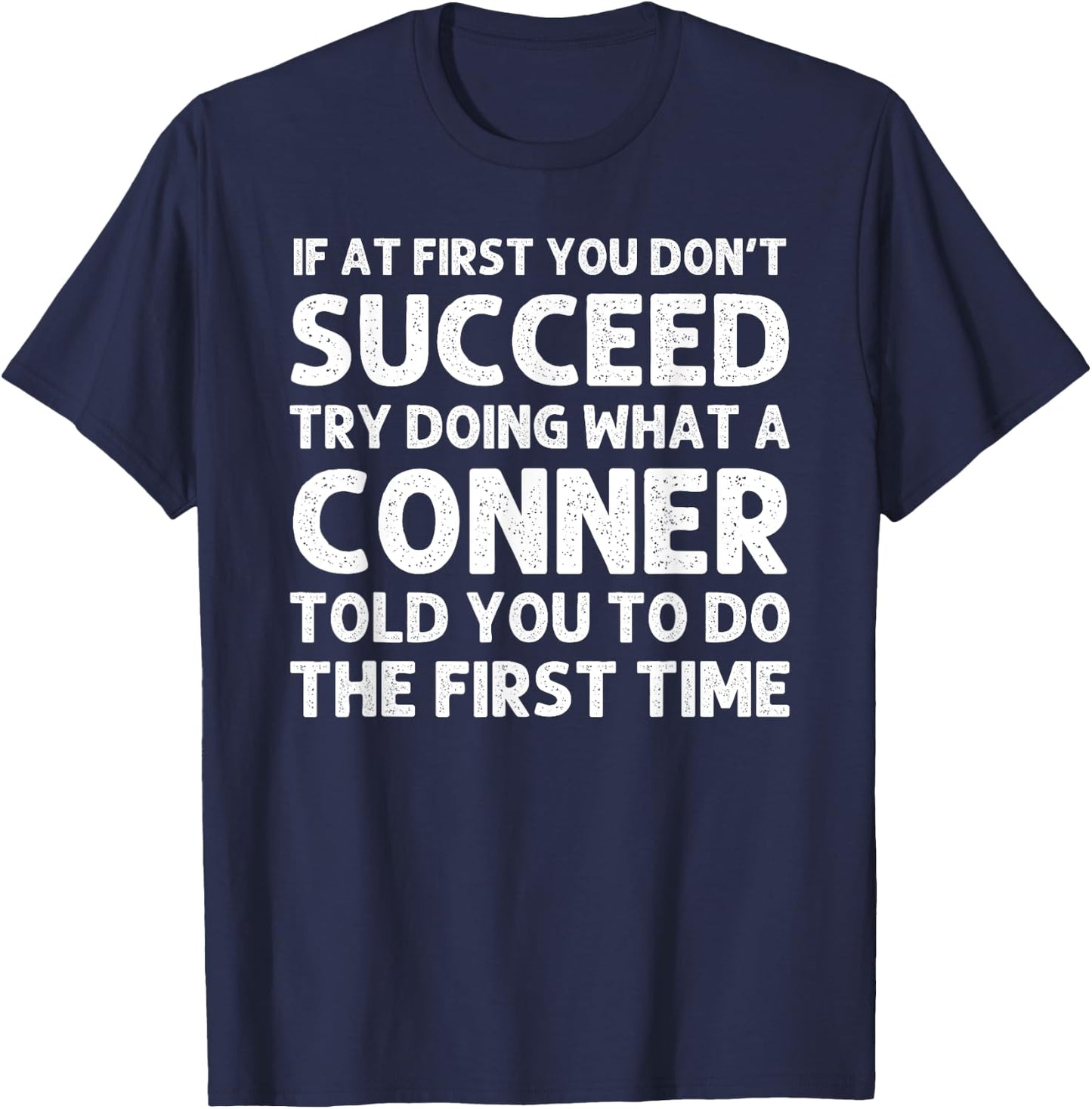 CONNER Funny Surname Family Tree Birthday Reunion Idea T-Shirt - T-Shirt | Navy