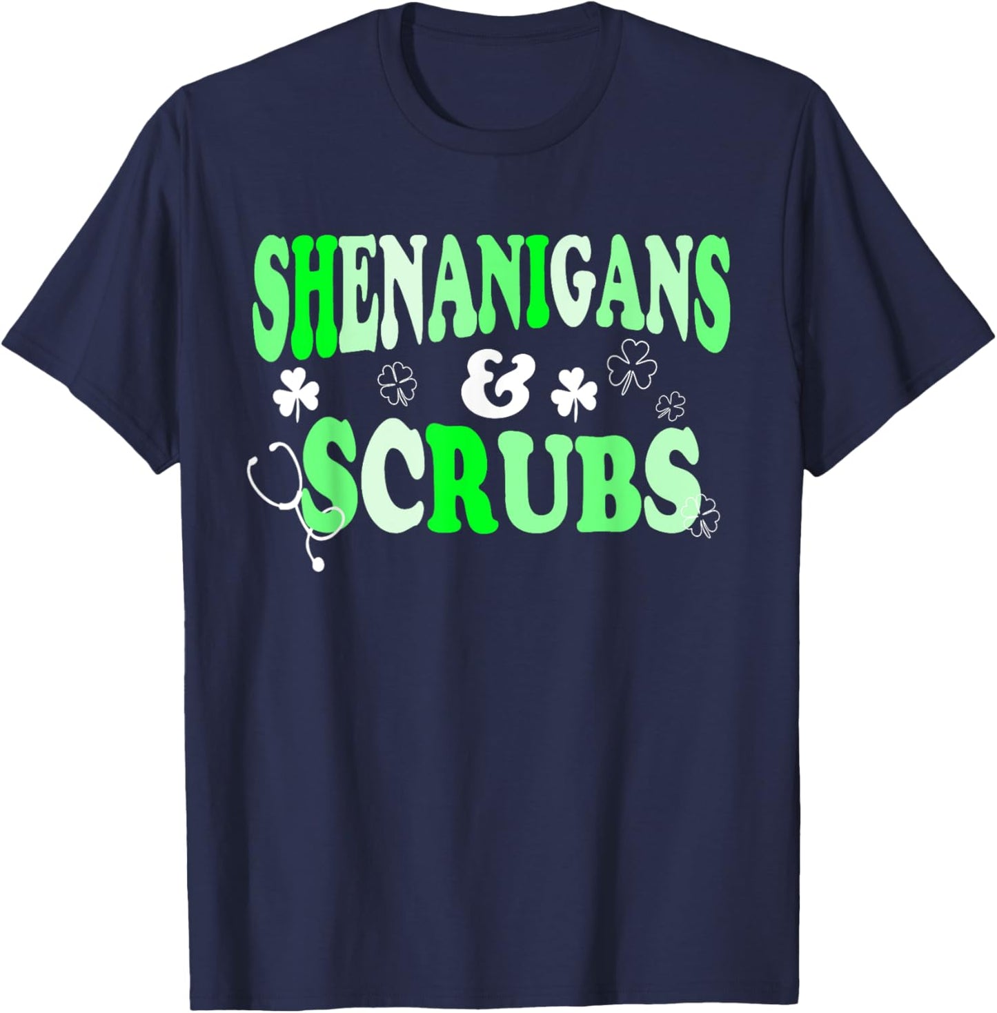 Nurse St Patricks Day Shenanigans and Scrubs Scrub Top T-Shirt - T-Shirt | Navy