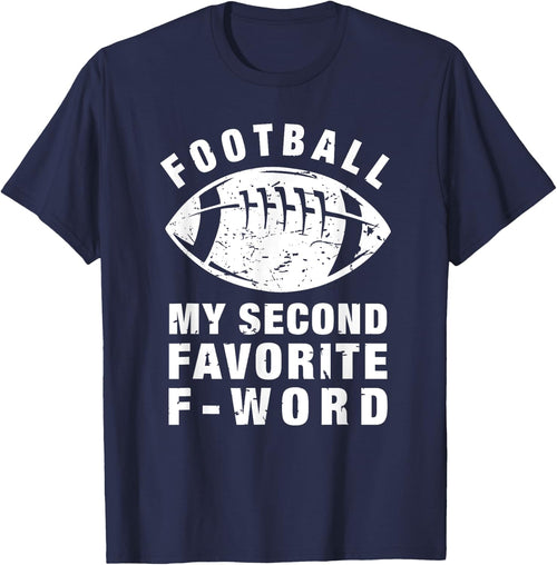 Football is My Second Favorite F Word - Women Gifts
