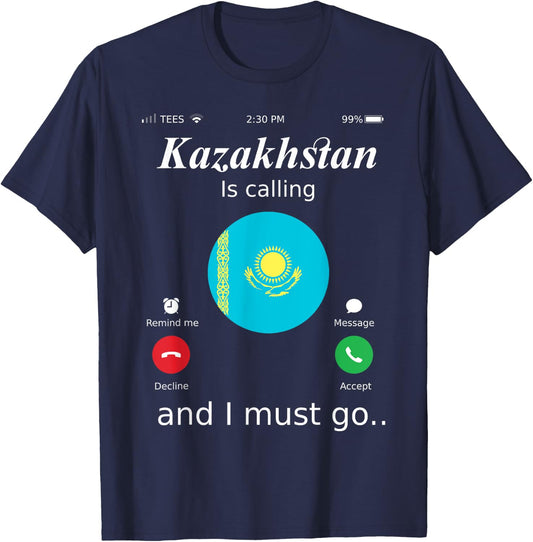 Kazakhstan Is Calling and I Must Go Kazakhstan Flag shirt T-Shirt - T-Shirt | Navy