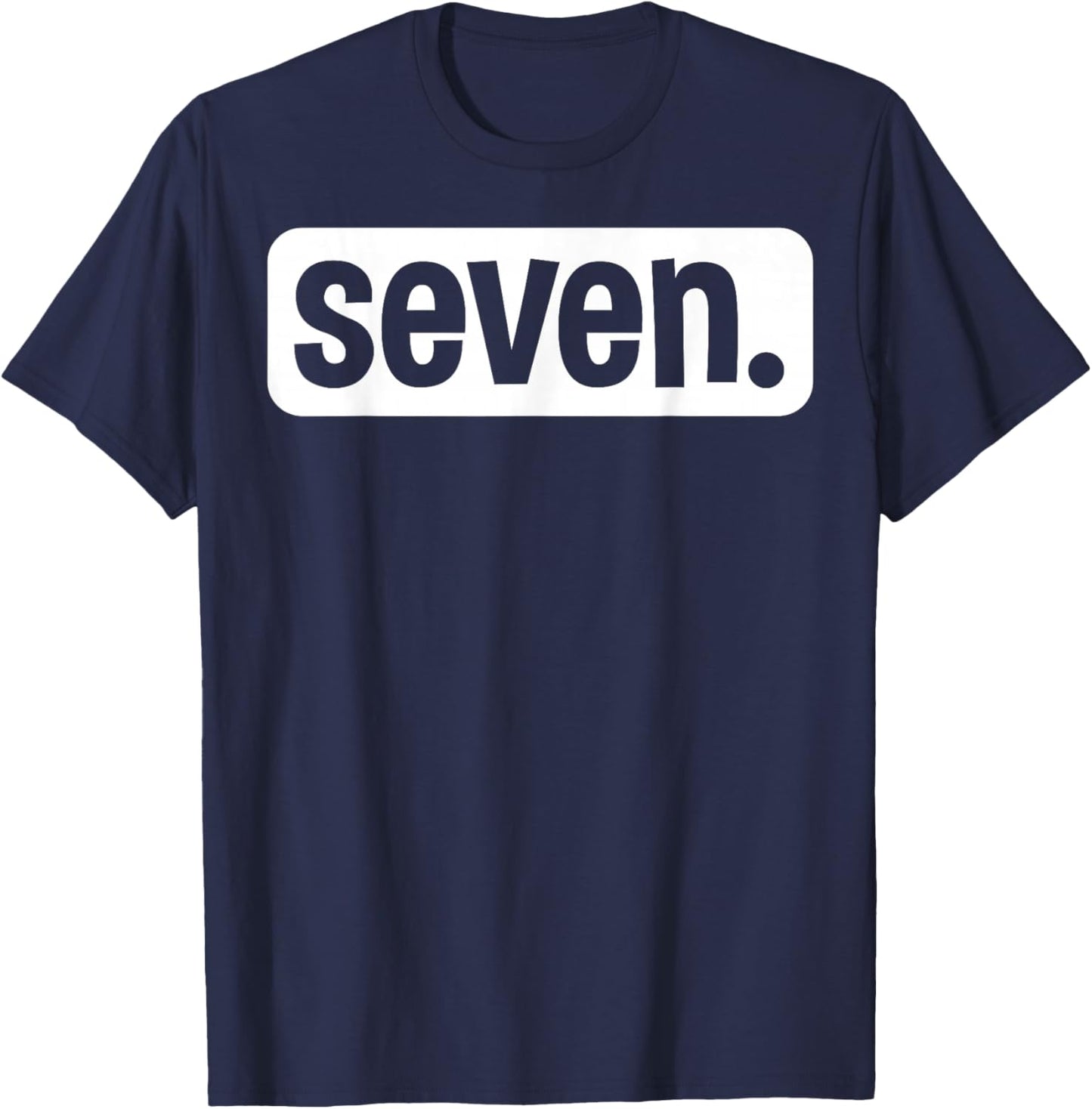 Seven Seventh Birthday 7 Year Old Boy 7th Birthday Girl T-Shirt - T-Shirt | Navy