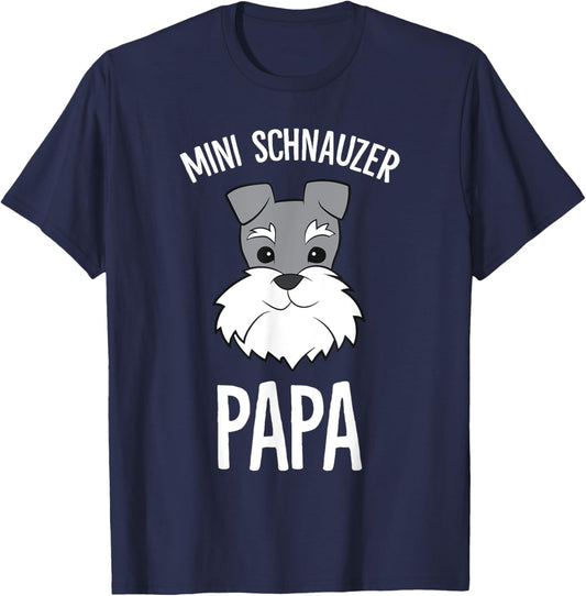 Miniature Schnauzer Dad Funny Mini Schnauzer Papa T-Shirt - T-Shirt | Navy