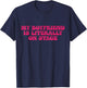 My Boyfriend Is Literally On Stage Y2k Aesthetic T-Shirt - T-Shirt | Navy
